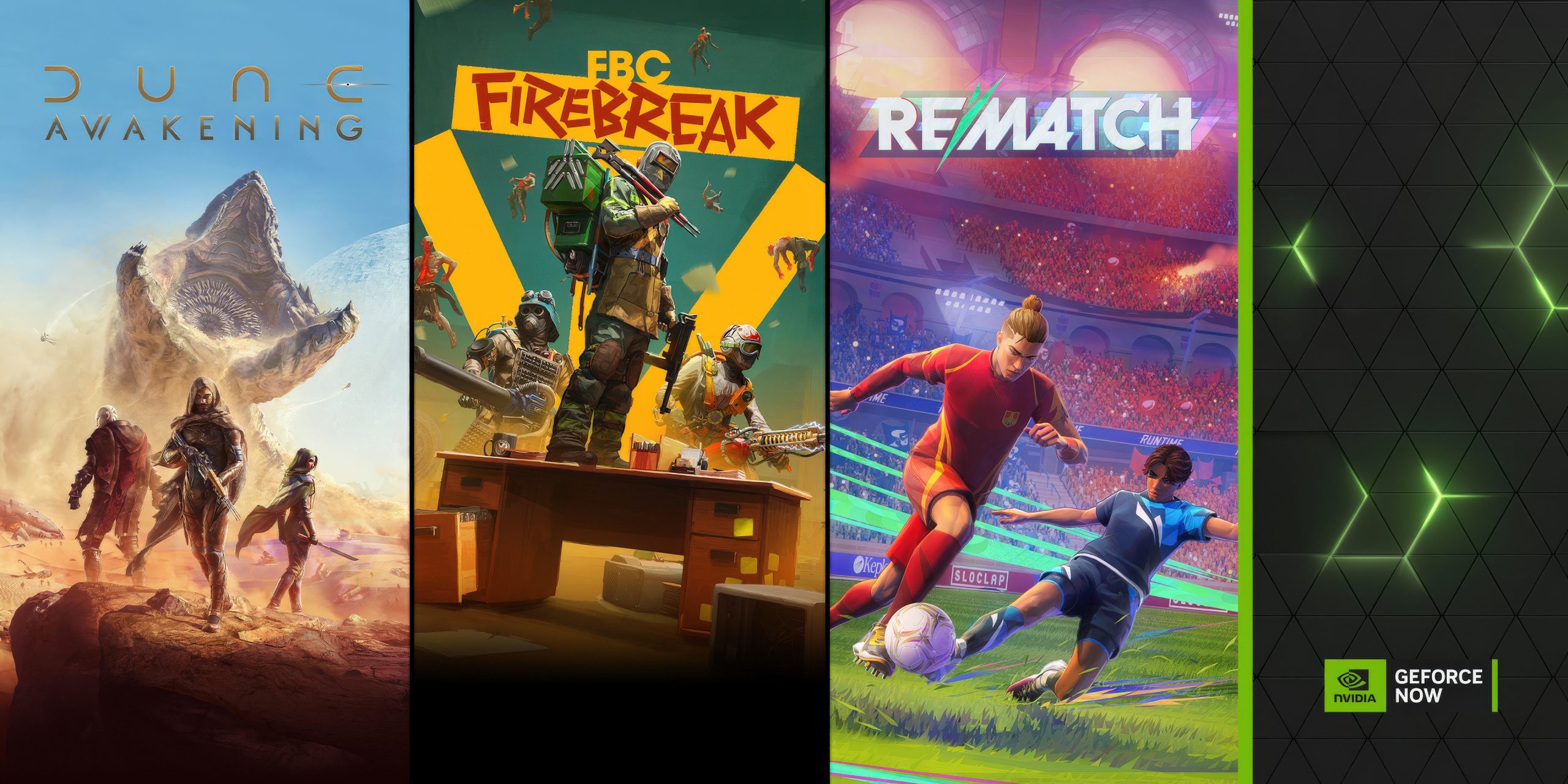 GeForce NOW Adds Dune Awakening, FBC: Firebreak, MindsEye, and Rematch