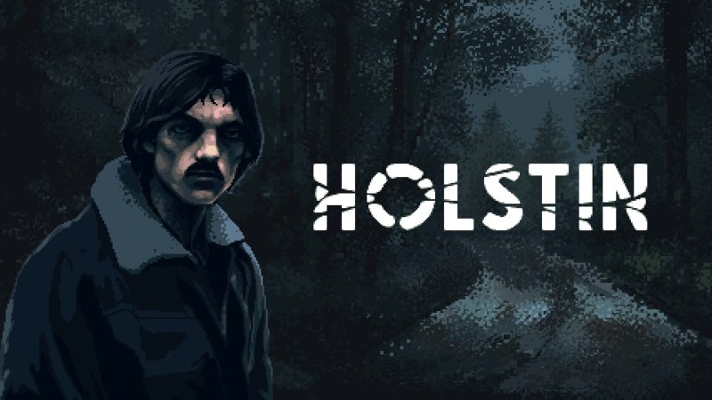 Survival Horror Game Holstin Unveils New Trailer and Two-Hour Demo During Future Games Show
