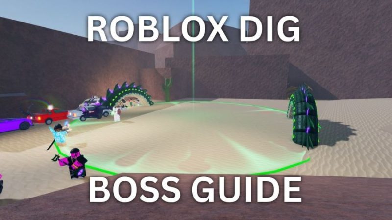 Full Guide to DIG Bosses: Locations, Spawn Schedules & Details