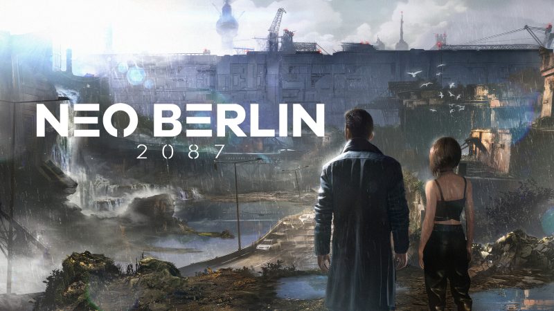 Cyberpunk Action RPG NEO BERLIN 2087 Unveils New Gamescom 2025 Trailer