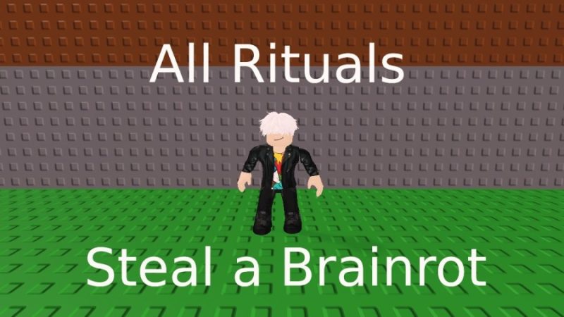 How to Complete All Rituals in Steal a Brainrot