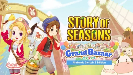 Story of Seasons: Grand Bazaar Beginner’s Guide | Gameplay Tips