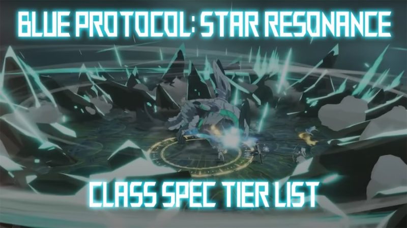 Star Resonance Class Rankings in Blue Protocol – October 2025